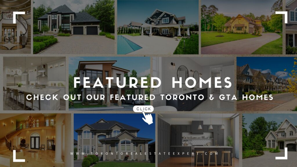Collage of Toronto & GTA featured homes for sale by Toronto Real Estate Expert